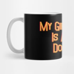 My Girlfriend Is A Hot Doctor Mug